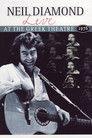 Neil Diamond : Live At the Greek Theatre 1976