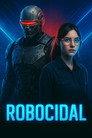 Robocidal