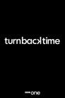 Turn Back Time
