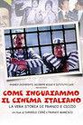How We Got the Italian Movie Business Into Trouble: The True Story of Franco and Ciccio