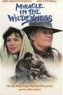 Miracle in the Wilderness