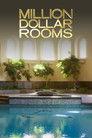 Million Dollar Rooms