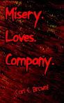 Misery Loves Company