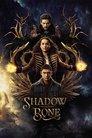 Shadow and Bone