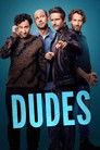 Dudes