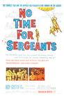 No Time for Sergeants