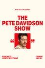 The Pete Davidson Show