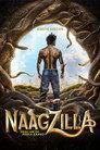 Naagzilla: Naag Lok Ka Pehla Kaand