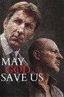 May God Save Us