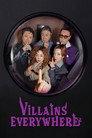 Villains Everywhere