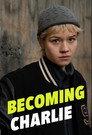 Becoming Charlie
