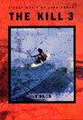 The Kill 3