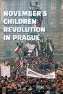November's Children: Revolution in Prague