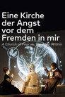 Eine Kirche der Angst vor dem Fremden in mir
