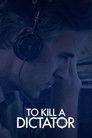 To Kill a Dictator
