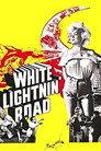 White Lightnin' Road
