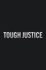 Tough Justice