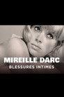 Mireille Darc, blessures intimes