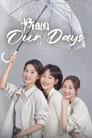 Our Days