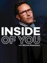 Inside of you with Michael Rosenbaum