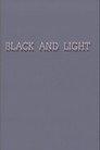 Black and Light