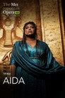 The Metropolitan Opera: Aida