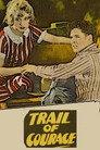 Trail of Courage