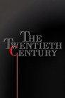 The Twentieth Century