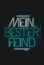 Mein bester Feind