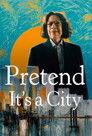 Pretend It's a City