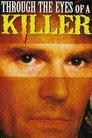 Through the Eyes of a Killer