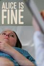Alice Is Fine