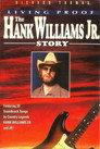 Living Proof: The Hank Williams Jr. Story