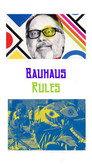 Bauhaus Rules