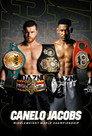 Canelo Alvarez vs. Daniel Jacobs