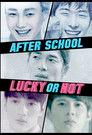 After School: Lucky or Not