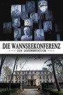 The Wannsee Conference: The Documentary