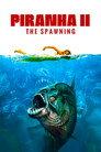 Piranha II: The Spawning