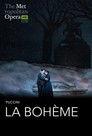 The Metropolitan Opera: La Bohème