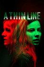 A Thin Line