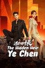 The Hidden Heir Ye Chen