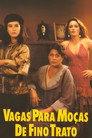 Vagas para Moças de Fino Trato