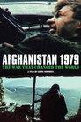 Afghanistan 1979: The War That Changed the World