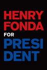 Henry Fonda for President