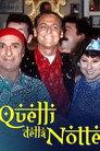 Quelli della notte