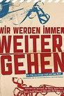 Wir Werden Immer Weitergehen
