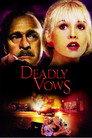 Deadly Vows