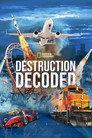 Destruction Decoded