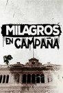 Milagros en campaña
