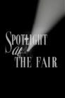 Spotlight at the Fair